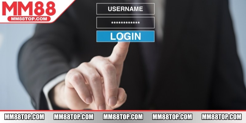 Tối ưu thao tác đăng nhập MM88, tránh lỗi phát sinh