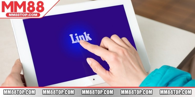 Đúng link vào MM88 giúp ổn định kết nối, tăng bảo mật, tránh rủi ro